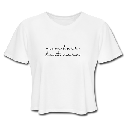 Mom Hair Don't Care Women's Cropped T-Shirt - white