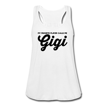 My Favorite Player Calls Me Gigi Women's Flowy Tank Top - white