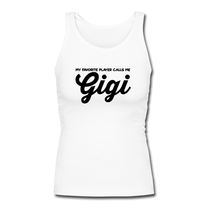 My Favorite Player Calls Me Gigi Women's Longer Length Fitted Tank - white