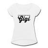 My Favorite Player Calls Me Gigi Women's Roll Cuff T-Shirt