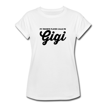 My Favorite Player Calls Me Gigi Women's Relaxed Fit T-Shirt - white