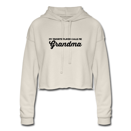 My Favorite Player Calls Me Grandma Women's Cropped Hoodie - dust