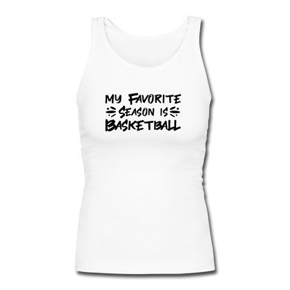 My Favorite Season is Basketball Women's Longer Length Fitted Tank - white