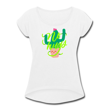 No Hugs Women's Roll Cuff T-Shirt - white