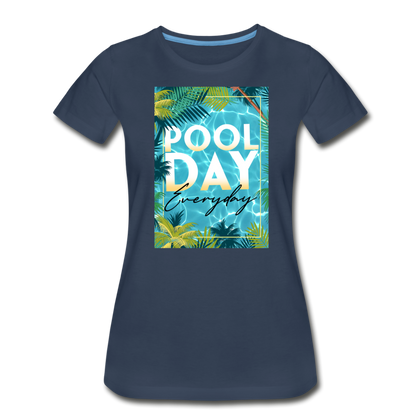 Pool Day Everyday Women’s Premium Organic T-Shirt - navy