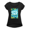 Pool Day Everyday Women's Roll Cuff T-Shirt