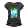 Pool Day Everyday Women's Roll Cuff T-Shirt