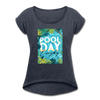 Pool Day Everyday Women's Roll Cuff T-Shirt