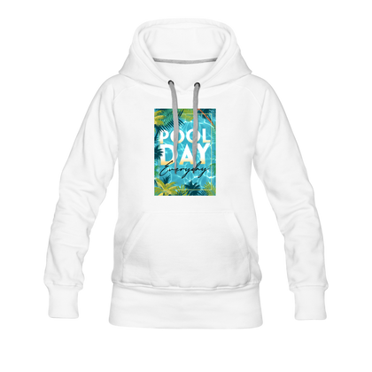 Pool Day Everyday Women’s Premium Hoodie - white