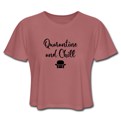 Quarantine and Chill Women's Cropped T-Shirt - mauve