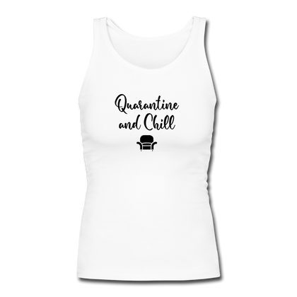 Quarantine and Chill Women's Longer Length Fitted Tank - white