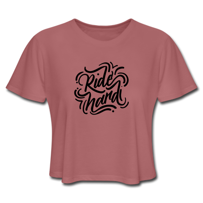 Ride Hard Women's Cropped T-Shirt - mauve