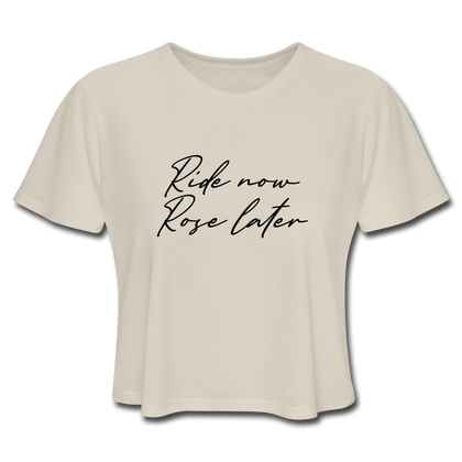 Ride Now Rose Later Women's Cropped T-Shirt - dust