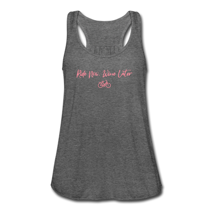 Ride Now Wine Later Women's Flowy Tank Top - deep heather