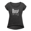 Rose All Day Women's Roll Cuff T-Shirt