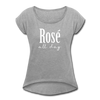 Rose All Day Women's Roll Cuff T-Shirt