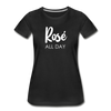 Rose All Day Women’s Premium Organic T-Shirt