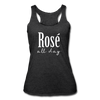 Rose All Day Women’s Tri-Blend Racerback Tank