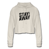 Stay 6 Feet Away Women's Cropped Hoodie