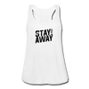 Stay 6 Feet Away Women's Flowy Tank Top