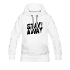 Stay 6 Feet Away Women’s Premium Hoodie