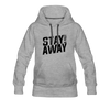 Stay 6 Feet Away Women’s Premium Hoodie