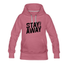 Stay 6 Feet Away Women’s Premium Hoodie