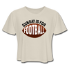 Sunday is for Football Women's Cropped T-Shirt