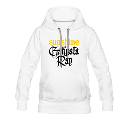 Sunshine and Gangsta Rap Women’s Premium Hoodie - white