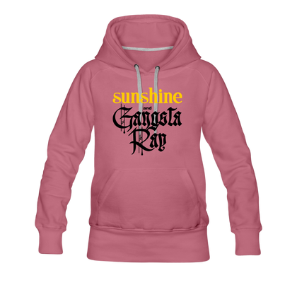 Sunshine and Gangsta Rap Women’s Premium Hoodie - mauve