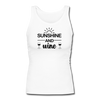 Sunshine and Wine Women's Longer Length Fitted Tank