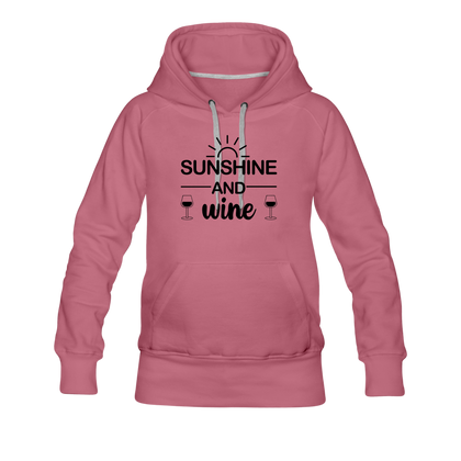 Sunshine and Wine Women’s Premium Hoodie - mauve