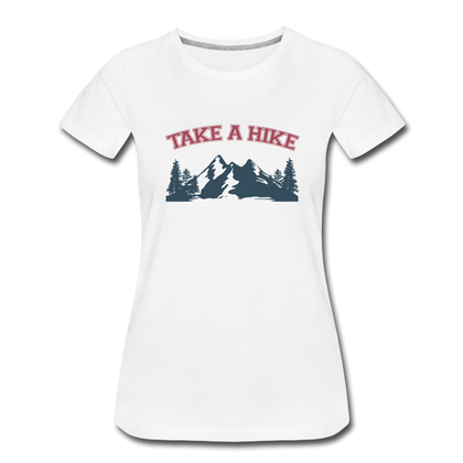 Take A Hike Women’s Premium Organic T-Shirt - white