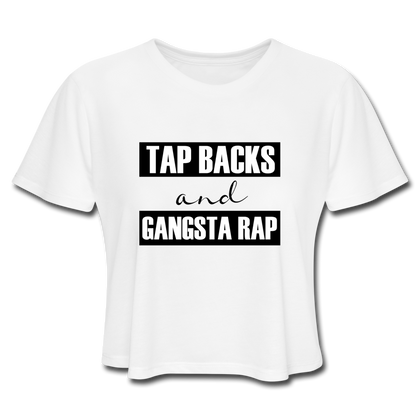 Tap Backs and Gangsta Rap Women's Cropped T-Shirt - white