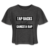 Tap Backs and Gangsta Rap Women's Cropped T-Shirt