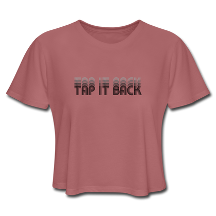 Tap It Back Women's Cropped T-Shirt - mauve