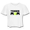 Tennis Mom Women's Cropped T-Shirt