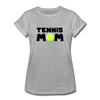 Tennis Mom Women's Relaxed Fit T-Shirt