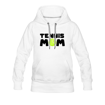 Tennis Mom Women’s Premium Hoodie - white