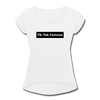 Tik Tok Famous Women's Roll Cuff T-Shirt