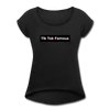 Tik Tok Famous Women's Roll Cuff T-Shirt