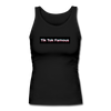 Tik Tok Famous Women's Longer Length Fitted Tank