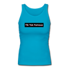 Tik Tok Famous Women's Longer Length Fitted Tank