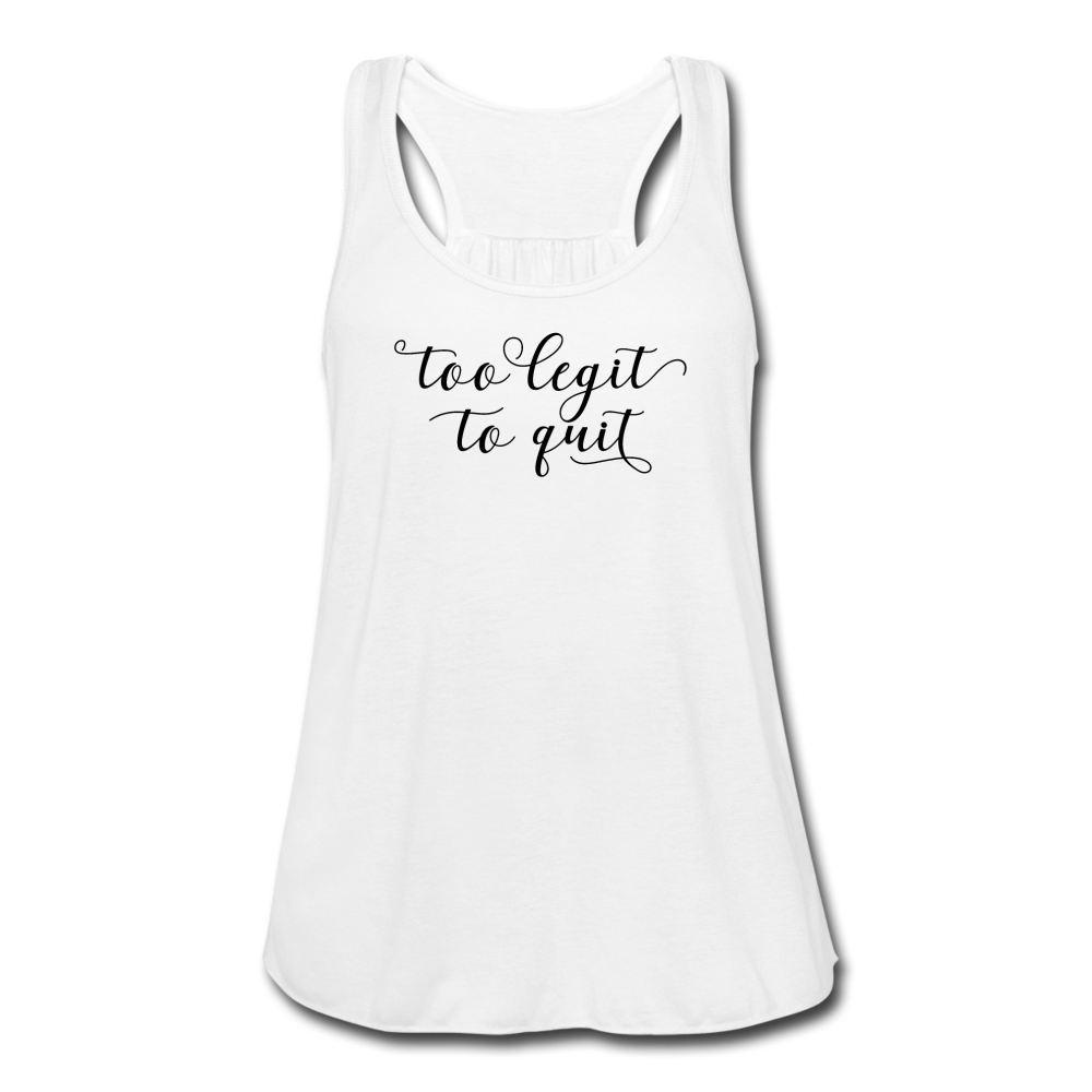 Too Legit To Quit Women's Flowy Tank Top – Tribe.Beauty.Culture