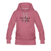 Too Legit To Quit Women’s Premium Hoodie