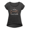 Tribe Beauty Culture Women's Roll Cuff T-Shirt